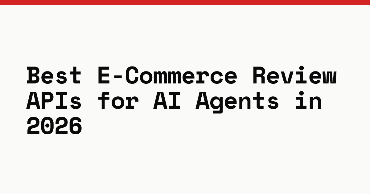 Best e-commerce review APIs for AI agents in 2026